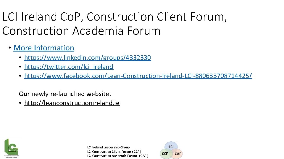 LCI Ireland Co. P, Construction Client Forum, Construction Academia Forum • More Information •