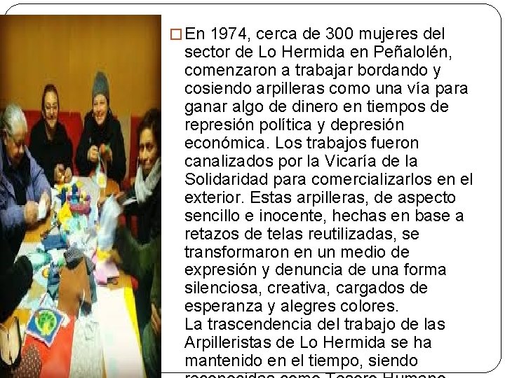 � En 1974, cerca de 300 mujeres del sector de Lo Hermida en Peñalolén,