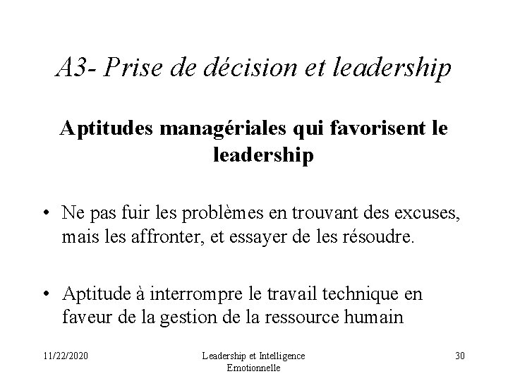 A 3 - Prise de décision et leadership Aptitudes managériales qui favorisent le leadership