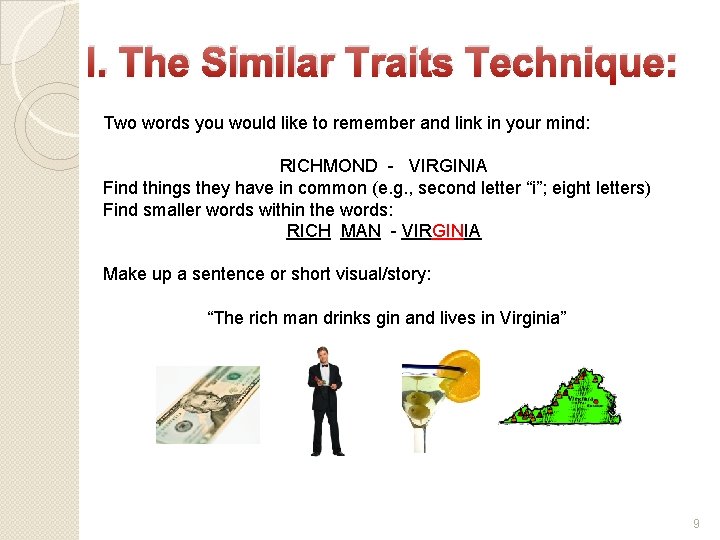 I. The Similar Traits Technique: Two words you would like to remember and link