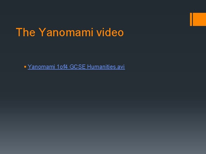 The Yanomami video § Yanomami 1 of 4 GCSE Humanities. avi 