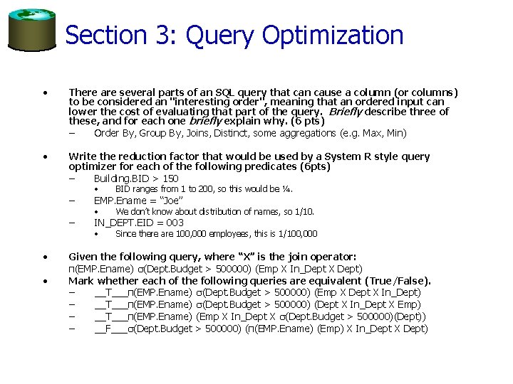 Section 3: Query Optimization • There are several parts of an SQL query that