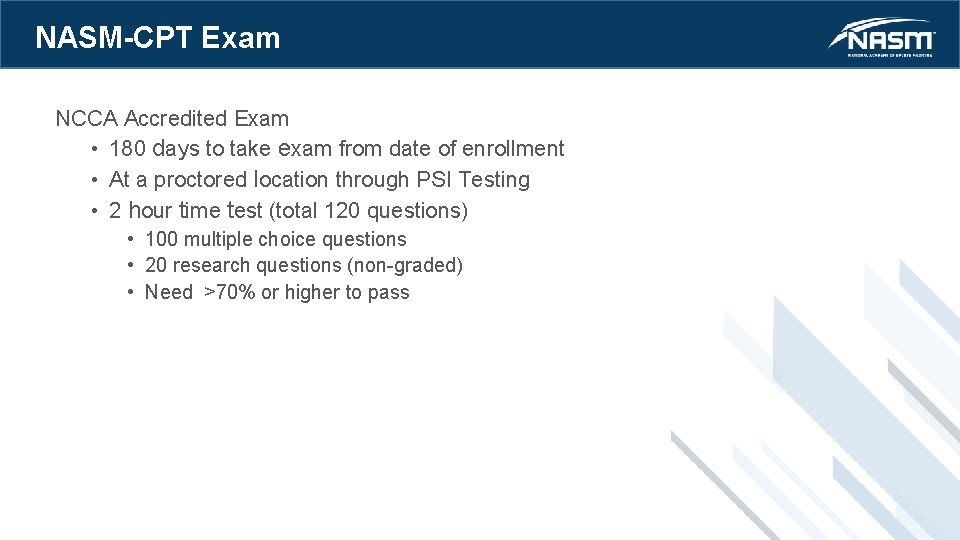 NASM-CPT Exam NCCA Accredited Exam • 180 days to take exam from date of