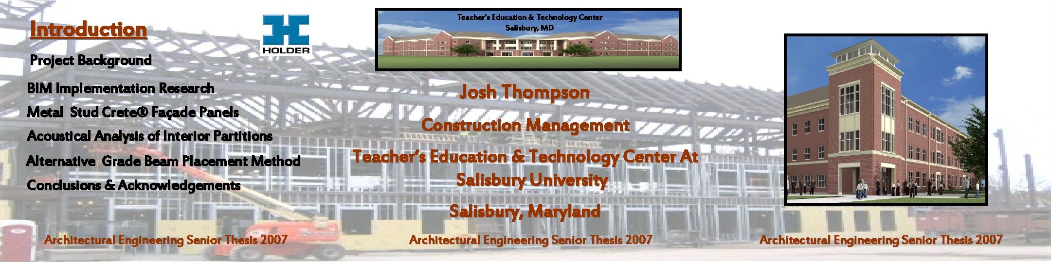 Introduction Teacher’s Education & Technology Center Salisbury, MD Project Background BIM Implementation Research Metal