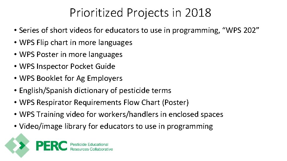 Prioritized Projects in 2018 • Series of short videos for educators to use in