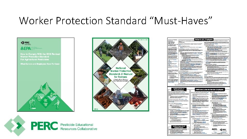 Worker Protection Standard “Must-Haves” 