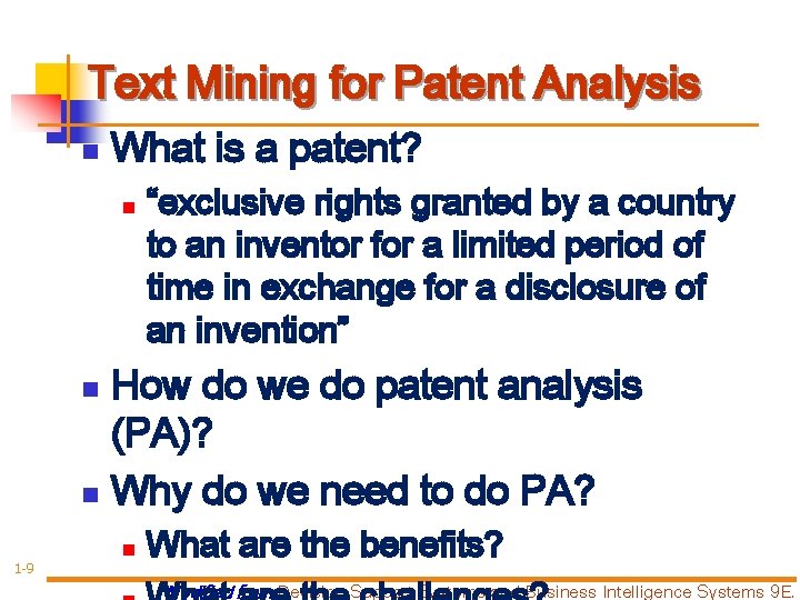 Text Mining for Patent Analysis n What is a patent? n “exclusive rights granted