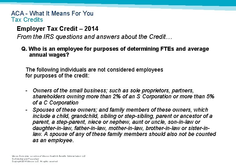 ACA What It Means For You Tax Credits Employer Tax Credit – 2014 From