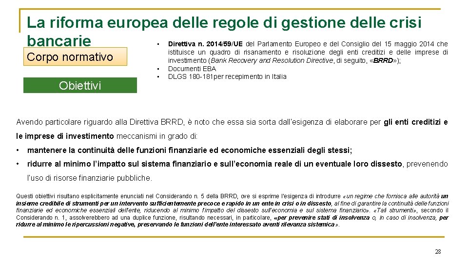 La riforma europea delle regole di gestione delle crisi bancarie • Direttiva n. 2014/59/UE