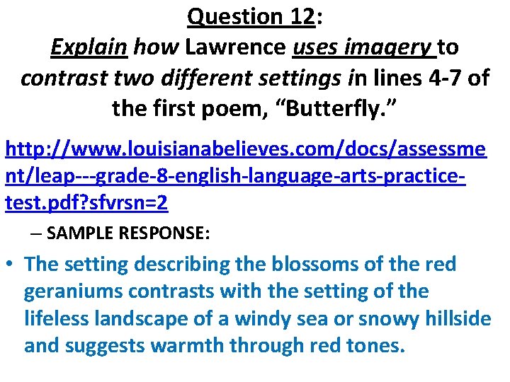 Question 12: Explain how Lawrence uses imagery to contrast two different settings in lines