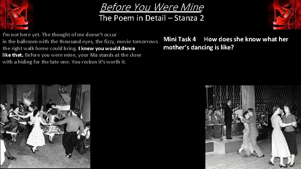 Before You Were Mine The Poem in Detail – Stanza 2 I'm not here