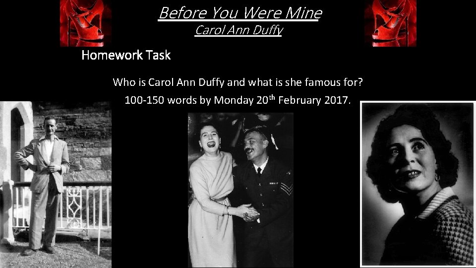 Before You Were Mine Carol Ann Duffy Homework Task Who is Carol Ann Duffy