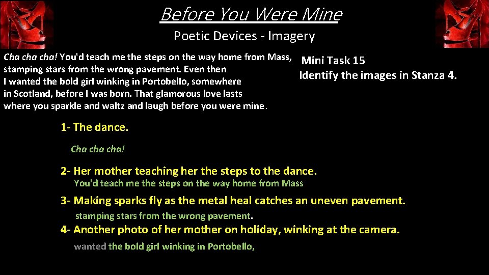 Before You Were Mine Poetic Devices - Imagery Cha cha! You'd teach me the