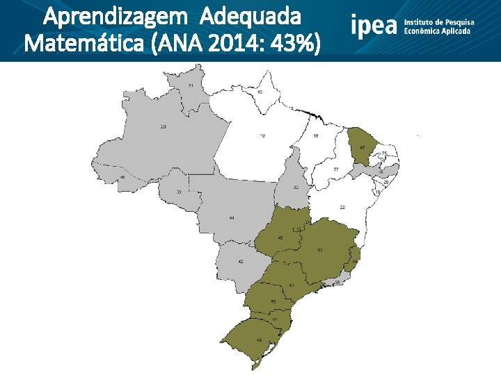 Aprendizagem Adequada Matemática (ANA 2014: 43%) 