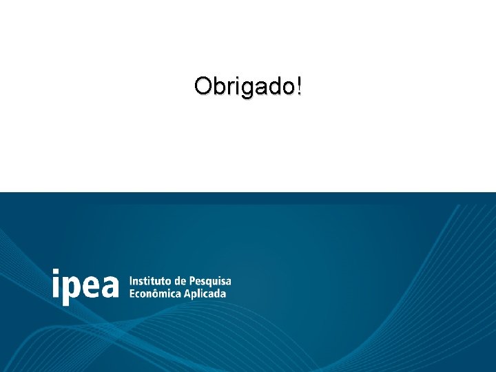 Obrigado! 