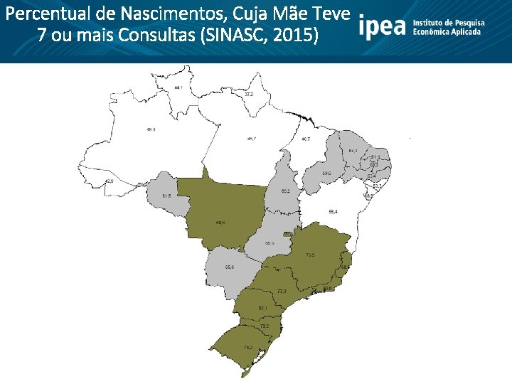 Percentual de Nascimentos, Cuja Mãe Teve 7 ou mais Consultas (SINASC, 2015) 