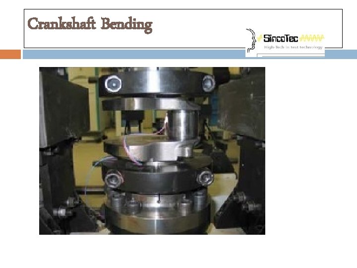 Crankshaft Bending 