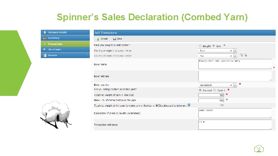 Spinner’s Sales Declaration (Combed Yarn) 12 