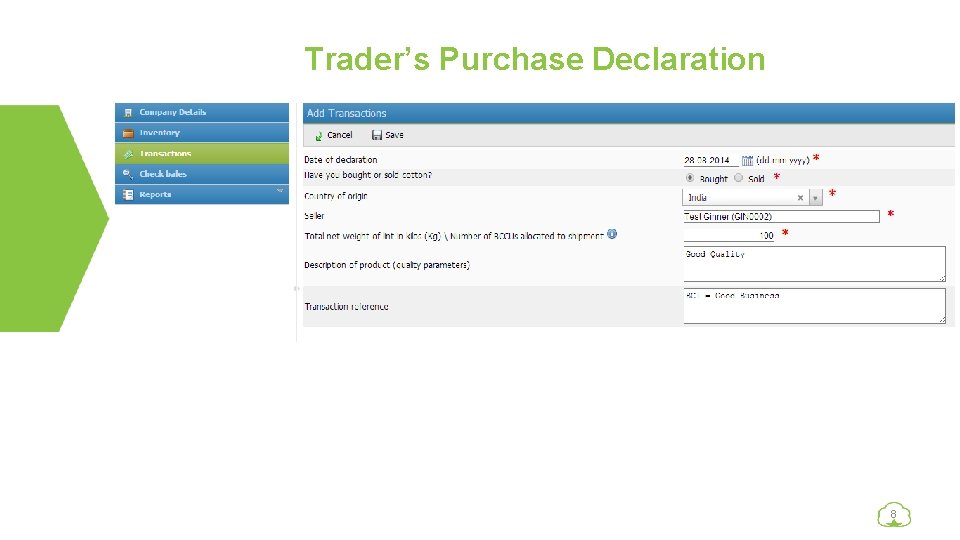 Trader’s Purchase Declaration 8 