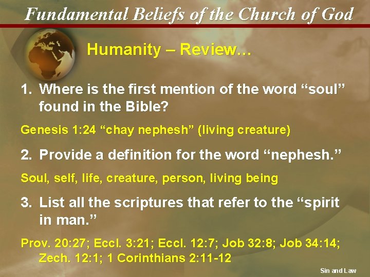 Fundamental Beliefs of the Church of God Humanity – Review… 1. Where is the