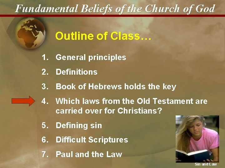 Fundamental Beliefs of the Church of God Outline of Class… 1. General principles 2.
