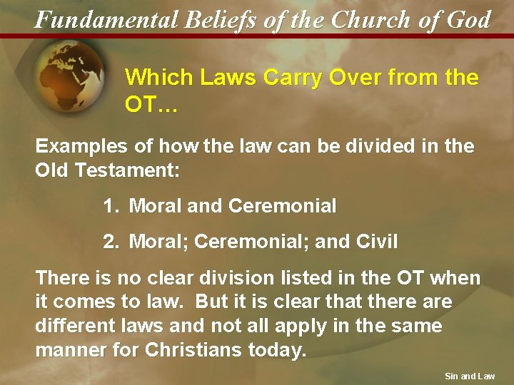 Fundamental Beliefs of the Church of God Which Laws Carry Over from the OT…