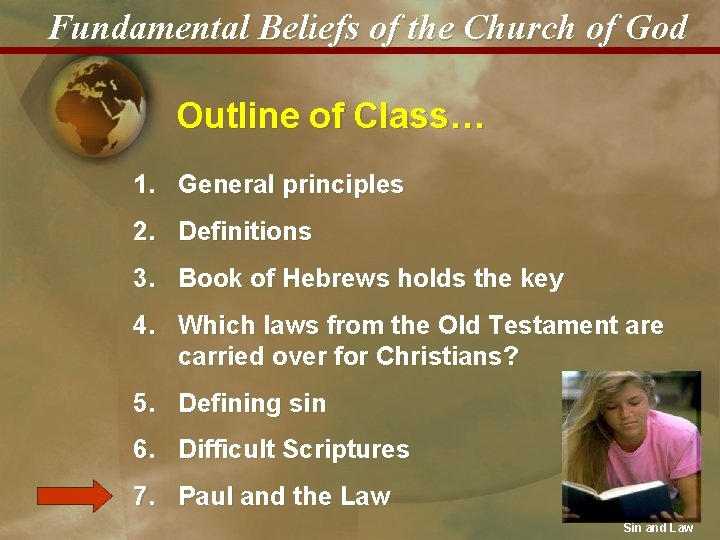 Fundamental Beliefs of the Church of God Outline of Class… 1. General principles 2.