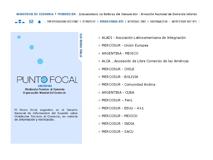 > ALADI - Asociación Latinoamericana de Integración > MERCOSUR - Unión Europea > ARGENTINA