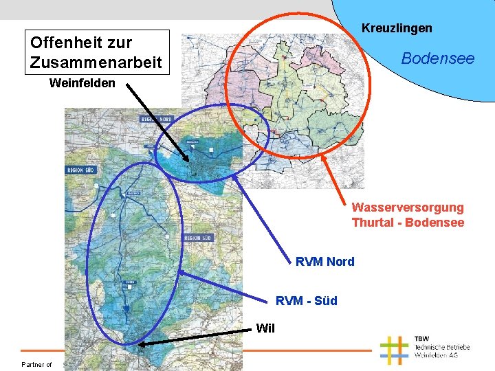 Kreuzlingen Offenheit zur Zusammenarbeit Bodensee Weinfelden Wasserversorgung Thurtal - Bodensee RVM Nord RVM - Kreuzlingen Offenheit zur Zusammenarbeit Bodensee Weinfelden Wasserversorgung Thurtal - Bodensee RVM Nord RVM -