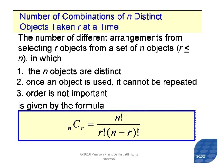 © 2010 Pearson Prentice Hall. All rights reserved 5 -102 