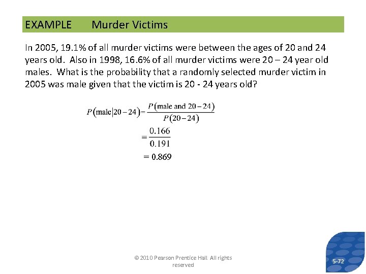 EXAMPLE Murder Victims In 2005, 19. 1% of all murder victims were between the