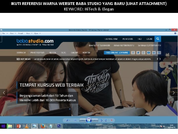 IKUTI REFERENSI WARNA WEBSITE BABA STUDIO YANG BARU (LIHAT ATTACHMENT) KEYWORD: Hi. Tech &