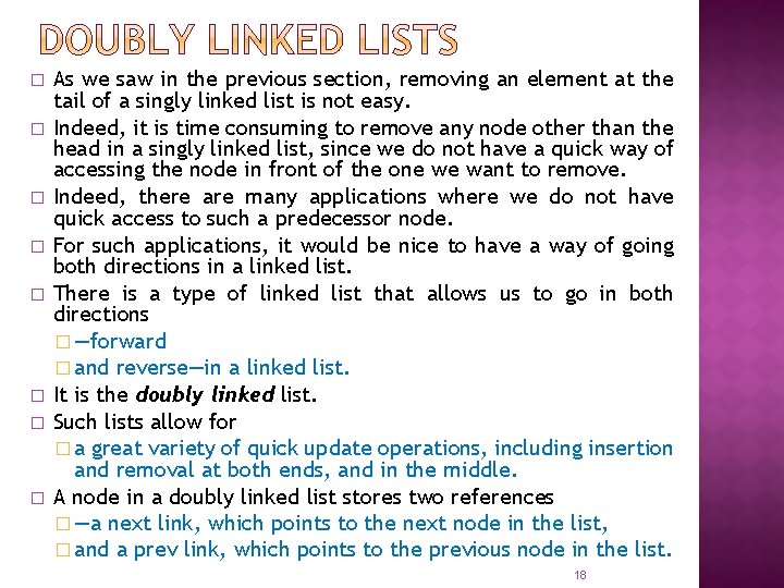 � � � � As we saw in the previous section, removing an element