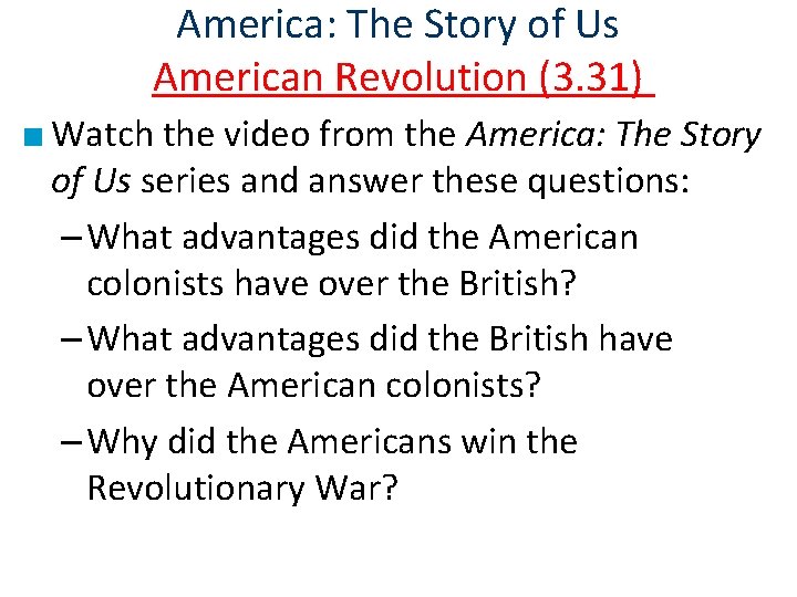 America: The Story of Us American Revolution (3. 31) ■ Watch the video from