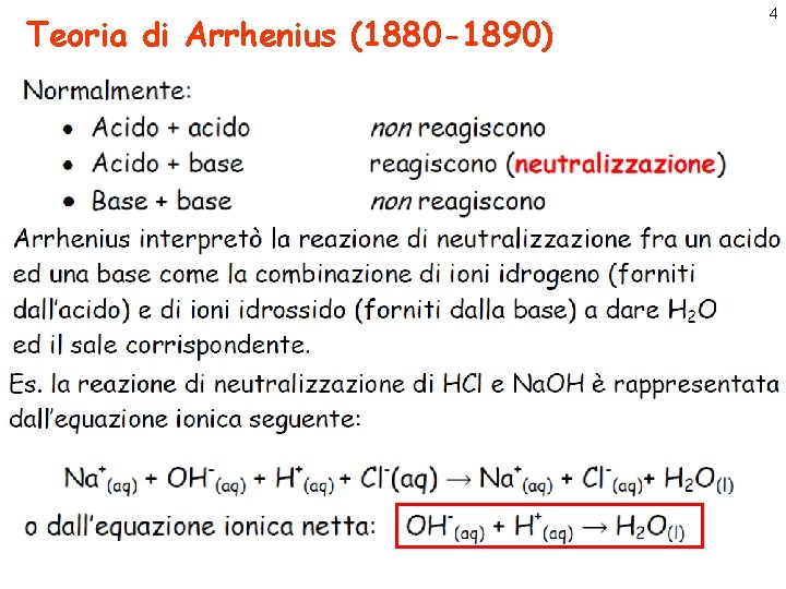 Teoria di Arrhenius (1880 -1890) 4 