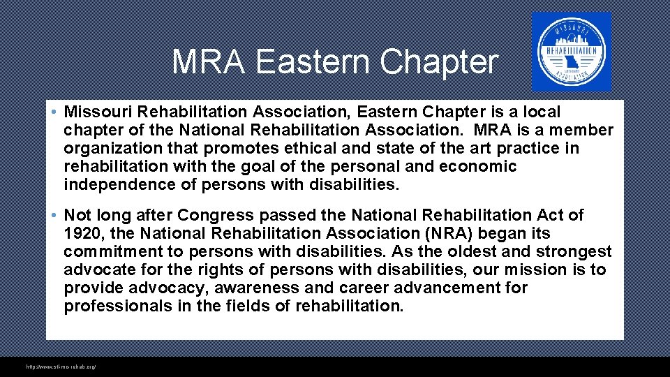 MRA Eastern Chapter • Missouri Rehabilitation Association, Eastern Chapter is a local chapter of