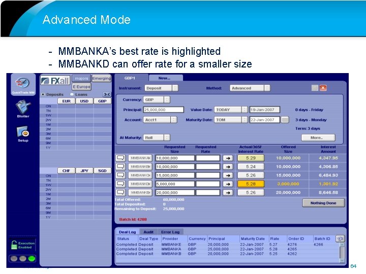 Advanced Mode - MMBANKA’s best rate is highlighted - MMBANKD can offer rate for