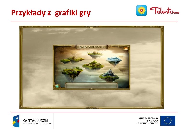 Przykłady z grafiki gry 