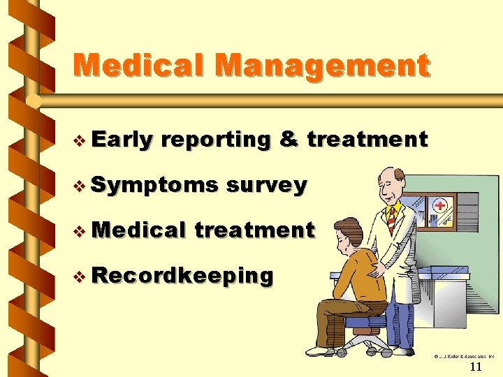 Medical Management v Early reporting & treatment v Symptoms v Medical survey treatment v