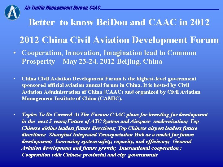 Air Traffic Management Bureau, CAAC Better to know Bei. Dou and CAAC in 2012
