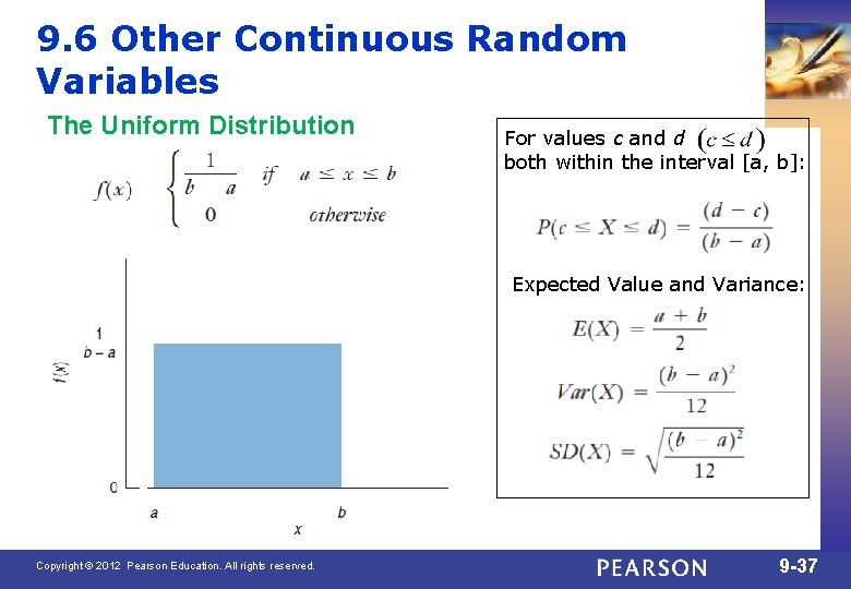 9. 6 Other Continuous Random Variables The Uniform Distribution For values c and d