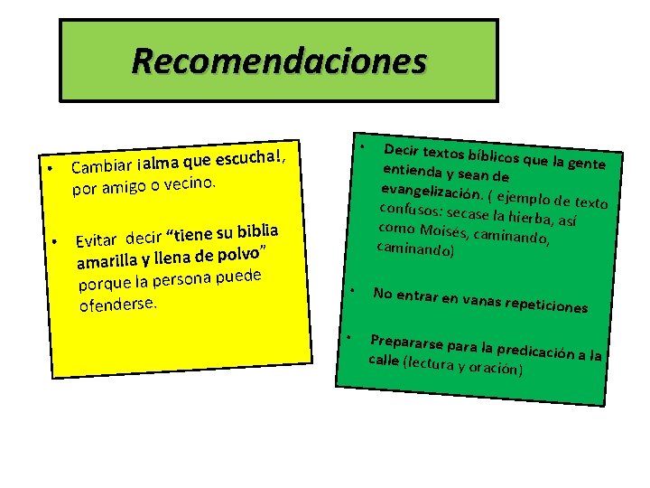 Recomendaciones • scucha!, e e u q a lm ¡a r ia b m