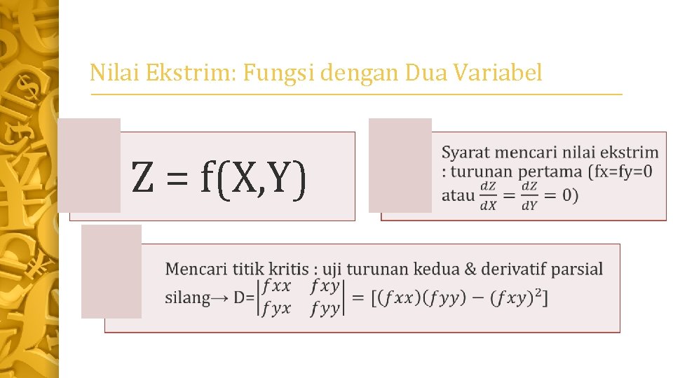 Nilai Ekstrim: Fungsi dengan Dua Variabel Z = f(X, Y) 