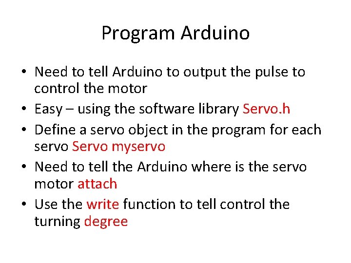 Program the robotic arm Servo motor Know the