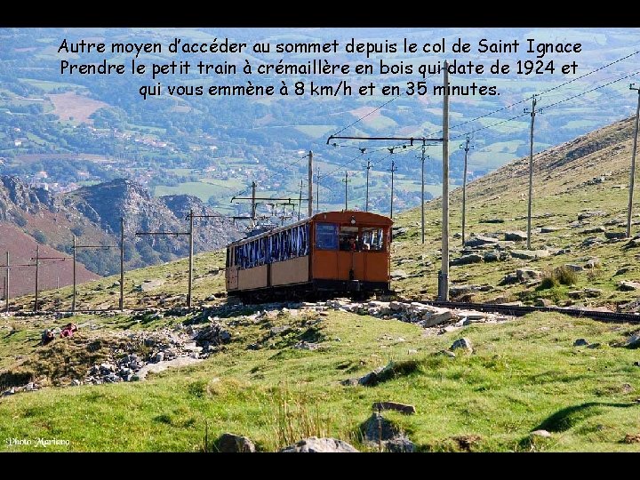 Autre moyen d’accéder au sommet depuis le col de Saint Ignace Prendre le petit