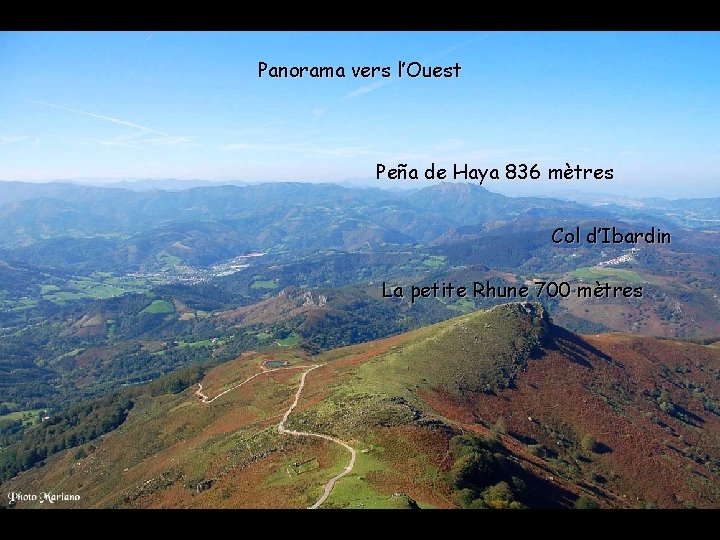 Panorama vers l’Ouest Peña de Haya 836 mètres Col d’Ibardin La petite Rhune 700