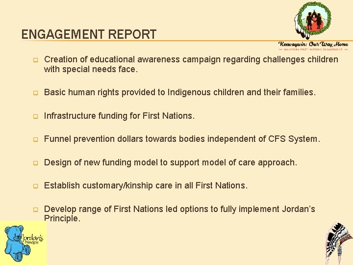 ENGAGEMENT REPORT q Creation of educational awareness campaign regarding challenges children with special needs