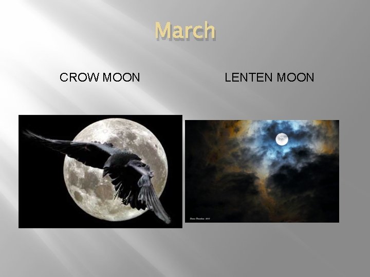 March CROW MOON LENTEN MOON 