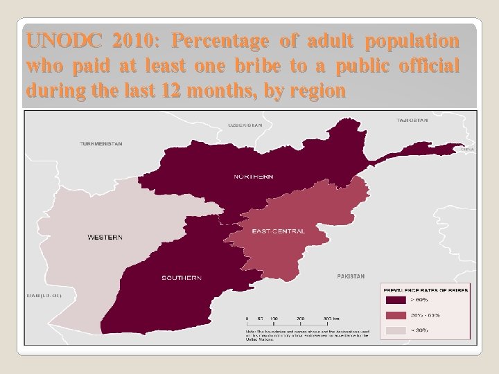 UNODC 2010: Percentage of adult population who paid at least one bribe to a