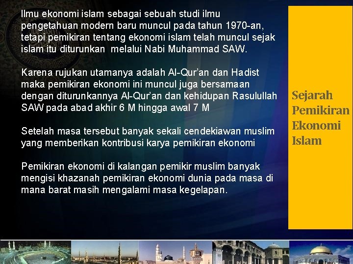 llmu ekonomi islam sebagai sebuah studi ilmu pengetahuan modern baru muncul pada tahun 1970